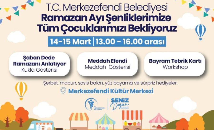 Merkezefendi'de Çocuklar İçin Eğlenceli Ramazan Şenliği Düzenleniyor
